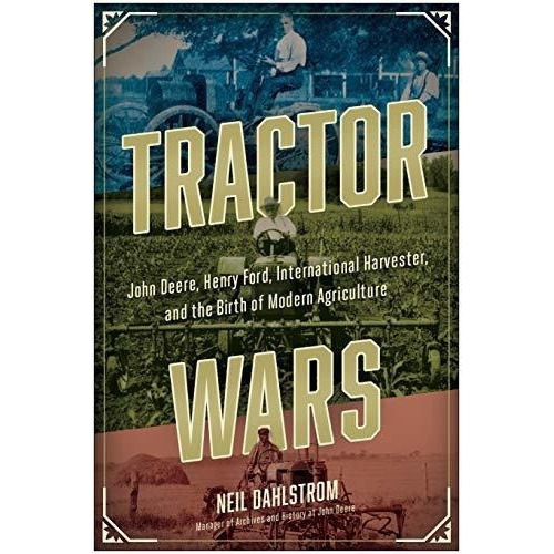 Tractor Wars John Deere, Henry Ford, International.., De Dahlstrom, N. Editorial Matt Holt En Inglés