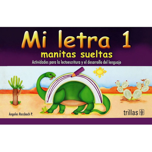 Libro Mi Letra, Manitas Sueltas 1 Lenguaje Comunic Trillas