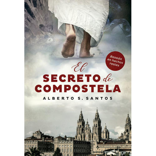 El Secreto De Compostela - Alberto S. Santos, de Santos, Alberto S.. Editorial Ateneo, tapa blanda en español