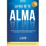 La Voz De Tu Alma - Lain Garcia Calvo - Libro Nuevo - Envios