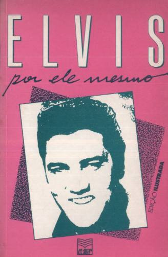Resultado de imagem para elvis por ele mesmo