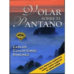 volar sobre el pantano libro