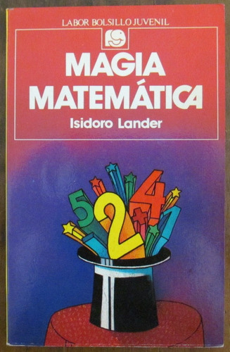 Resultado de imagen de magia matematica libro isidoro lander