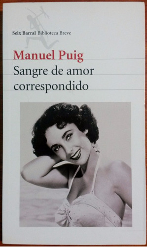 Sangre de amor correspondido - Manuel Puig - ¡¡Ábrete libro ...