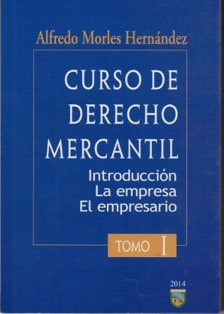 curso de derecho mercantil alfredo morles hernandez