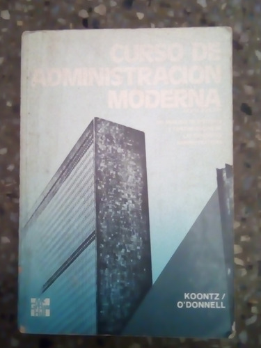 curso de administracion moderna koontz