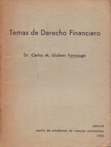 carlos giuliani fonrouge derecho financiero