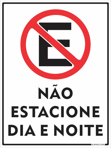 Placa Alumínio Não Estacione Dia E Noite Estacionar 