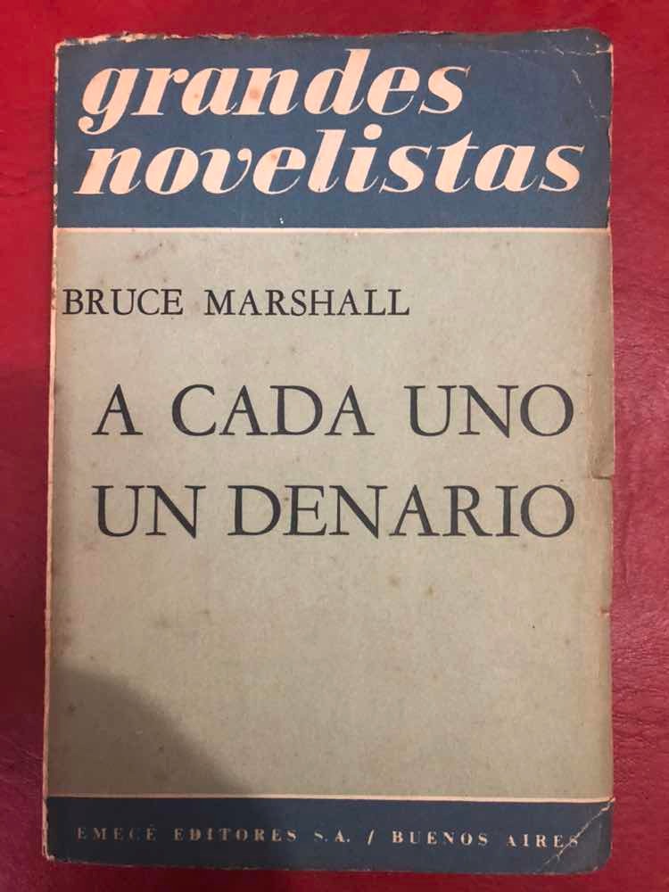 a cada uno un denario bruce marshall impecable estado D NQ NP 849158 MLA31085314351 062019 F - A cada uno un denario (Bruce MARSHALL) - (Audiolibro Voz Humana)