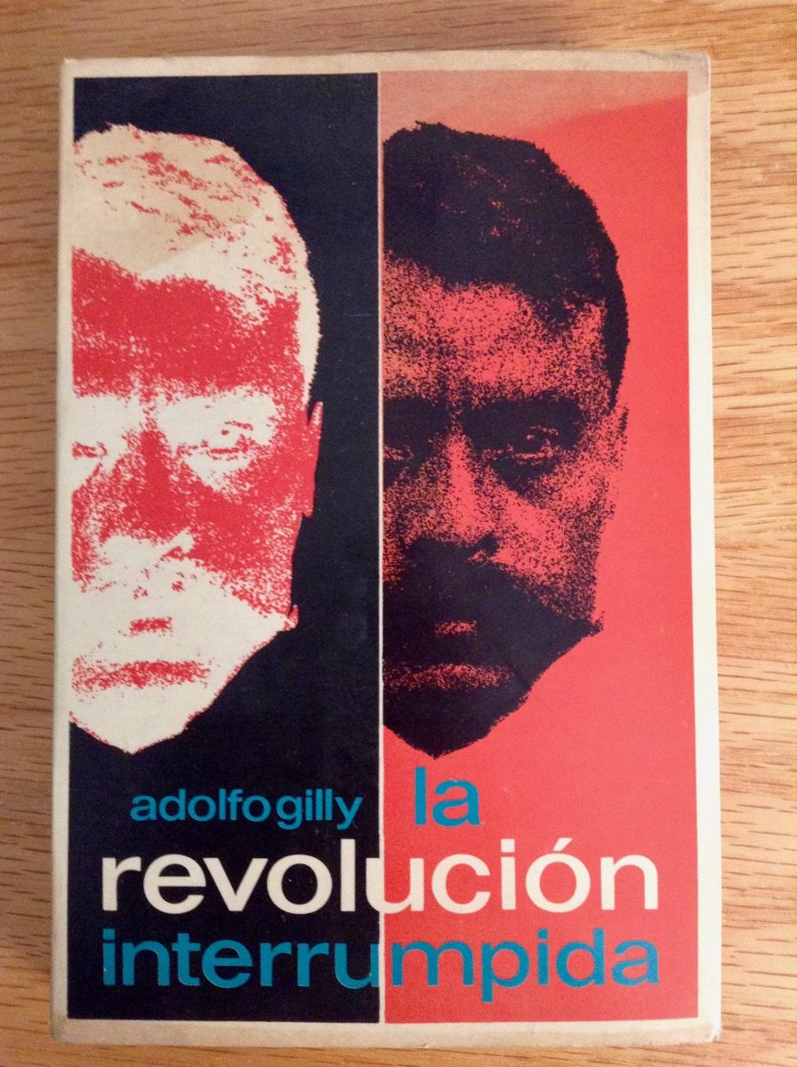 LA REVOLUCION INTERRUMPIDA GILLY EPUB LA REVOLUCION INTERRUMPIDA GILLY EPUB