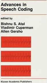 Advances in Speech Coding