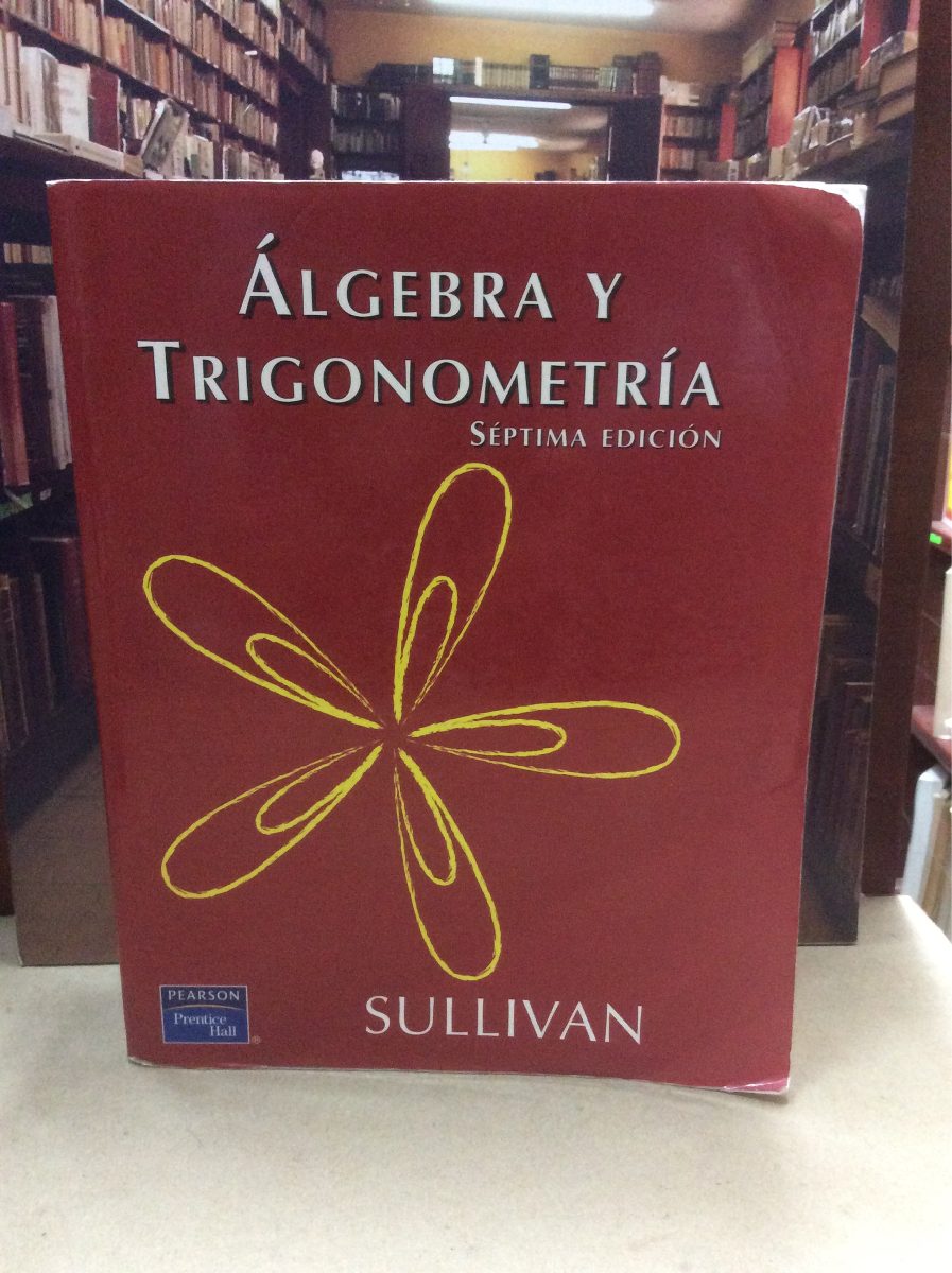 algebra y trigonometria sullivan 7 edicion