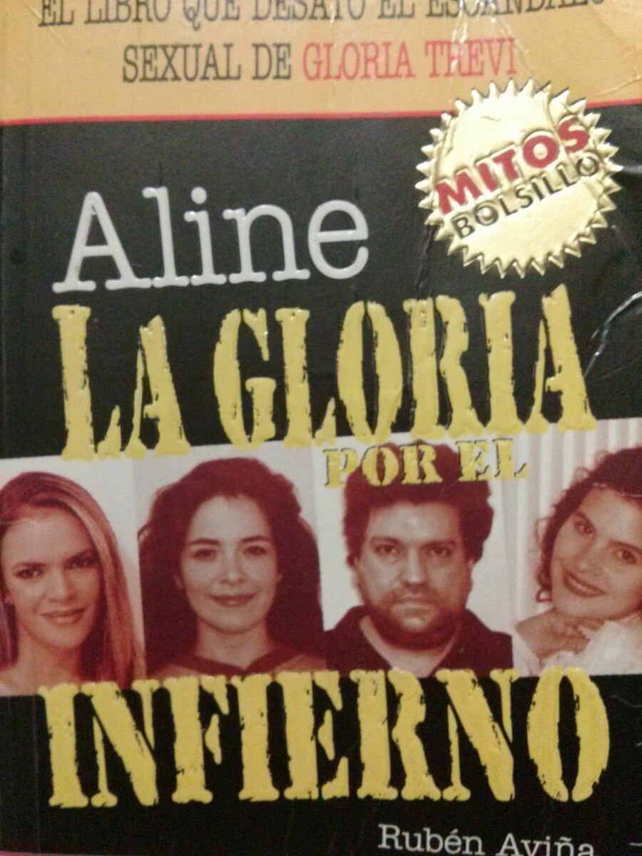 Aline, La Gloria Por El Infierno 249.00 en Mercado Libre