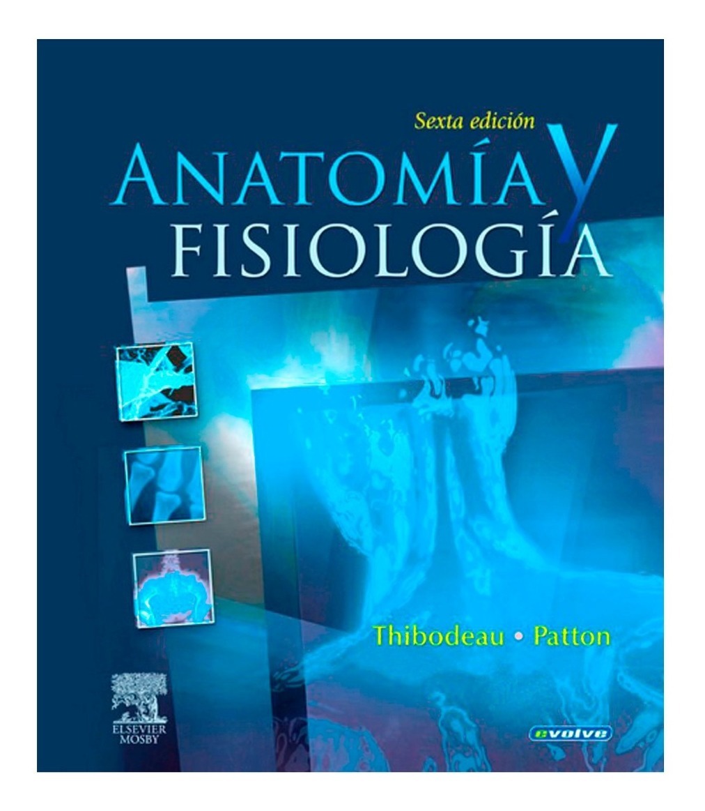 Anatomía Y Fisiología Humana Volumen 2 Patton Y Thibodeau Bs 25