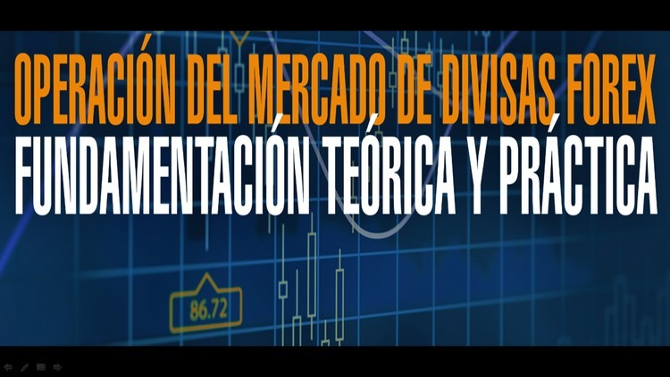 Aprende Desde Cero A Operar El Mercado De Divisas Forex - 