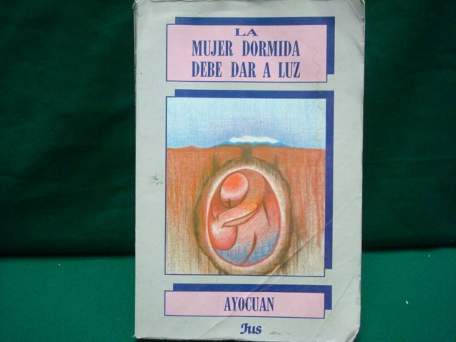 ayocuan la mujer dormida debe dar a luz