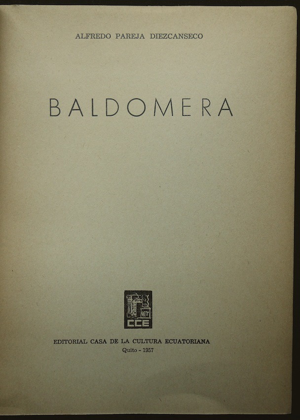 Baldomera - Alfredo Pareja Díez Canseco. 1957 - $ 380.00