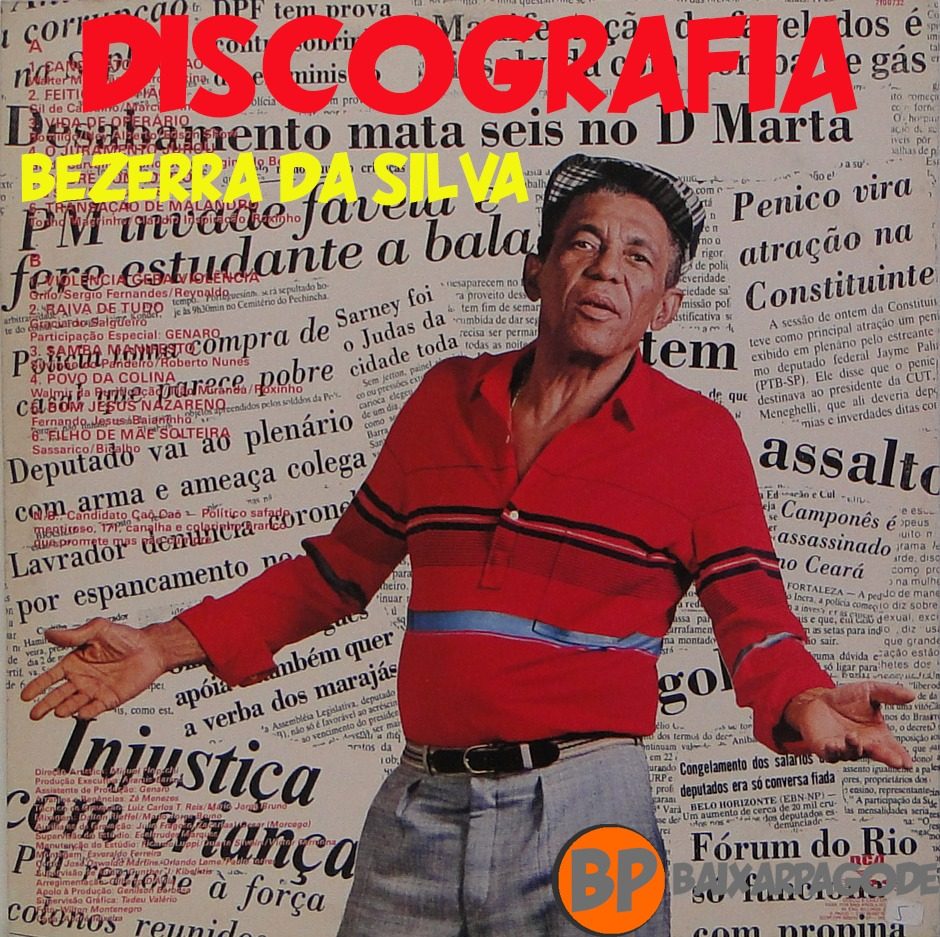 bezerra da silva discografia completa bezerra da silva discografia completa