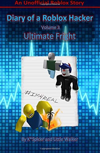 Book Diary Of A Roblox Hacker 3 Ultimate Fright Roblox - roblox hacker picture