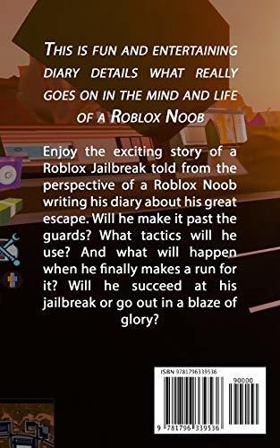 Book Diary Of A Roblox Noob Jailbreak The Great Escape - roblox how to make the best game ever
