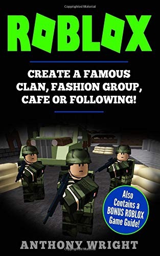 Book Roblox Create A Famous Clan Fashion Group Cafe Or - roblox create the game