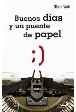 buenos dias y un puente de papel ninfa watt envio gratis D NQ NP 535605 MLA25061304019 092016 F - Buenos días y un puente de papel (Ninfa Watt) - (Audiolibro Voz Humana)