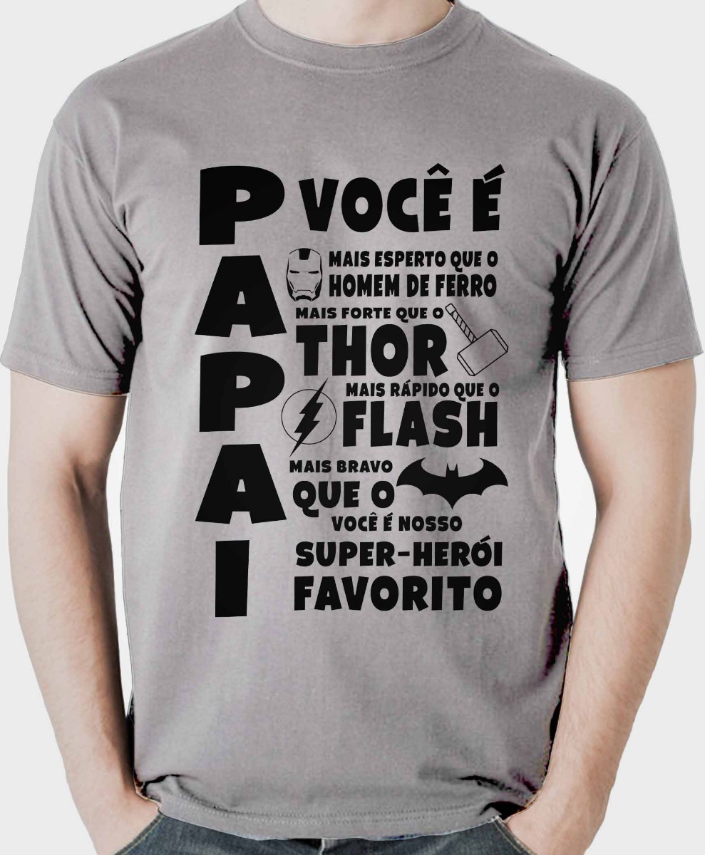 Camiseta Papai Heroi Presente Dia Dos Pais Frases R 3300 Em