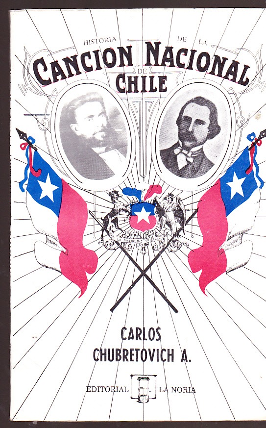 Cancion Nacional De Chile - Carlos Chubretovich - 1991 - $ 8.000 en