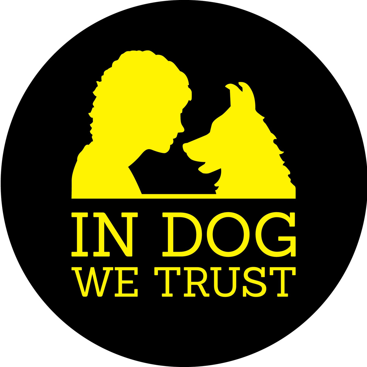In Dog We Trust