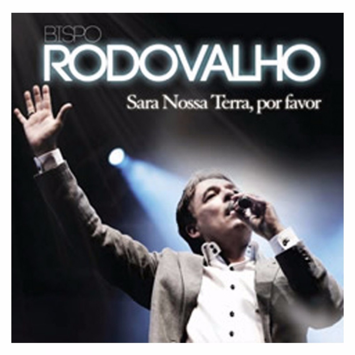 cd bispo rodovalho faz o meu milagre