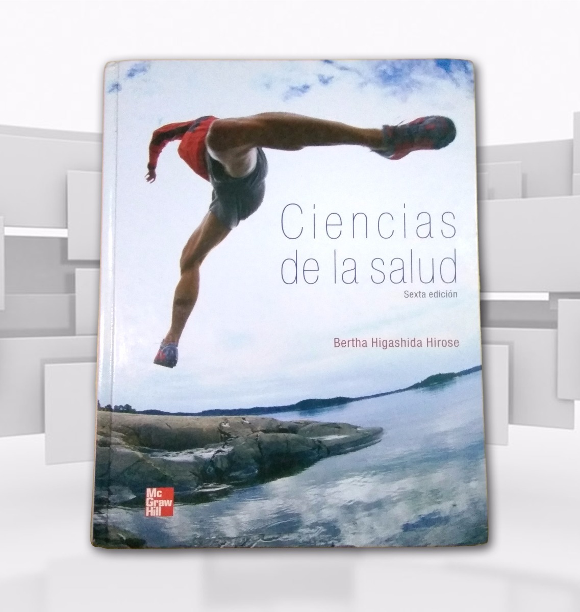 ciencias de la salud sexta edicion bertha higashida