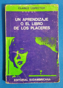 Clarice Lispector Aprendizaje O El Libro De Los Placeres Ebook