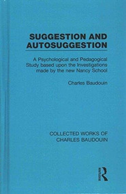 Charles Baudouin Suggestion And Autosuggestion Pdf