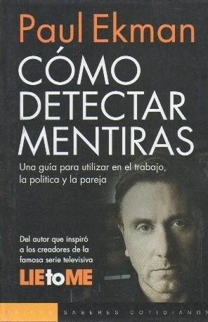 como detectar mentiras paul ekman