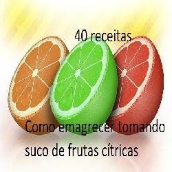  Como emagrecer tomando suco de frutas cítricas