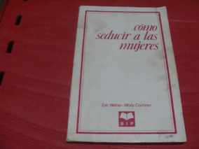 Como Seducir A Las Mujeres Keith Staci Pdf