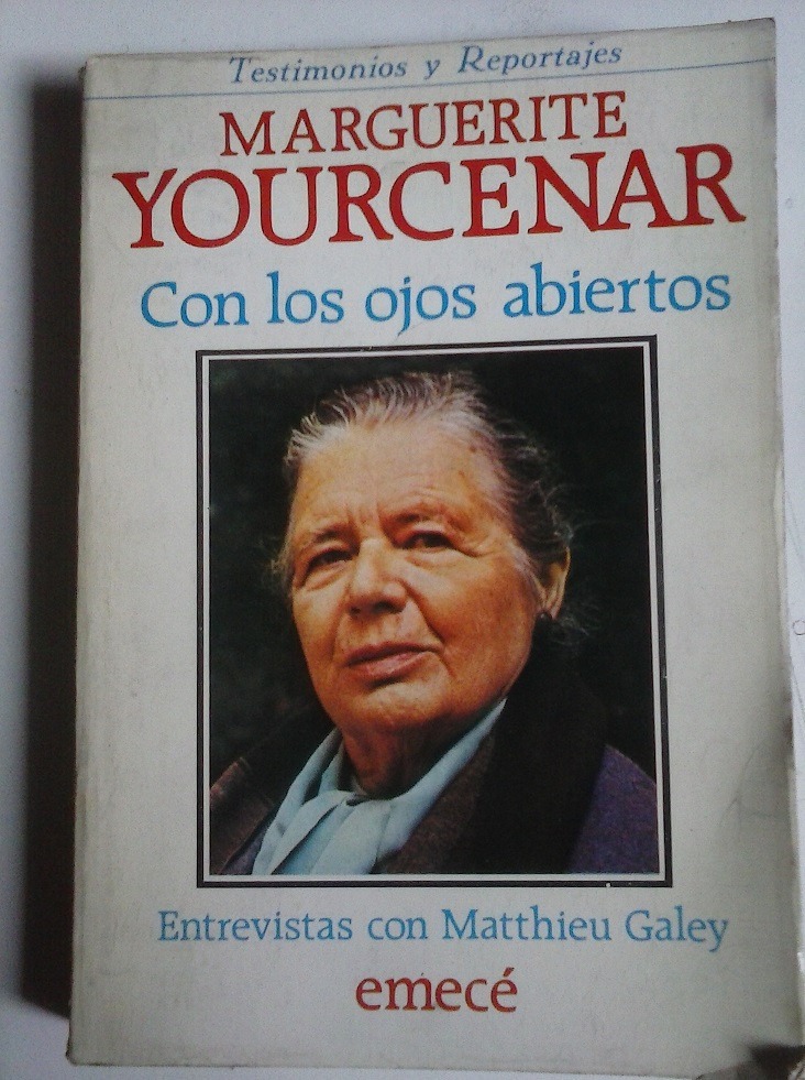 con los ojos abiertos marguerite yourcenar