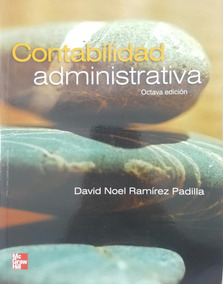 Contabilidad Administrativa David Noel Ramirez Padilla 8 Edicion Download