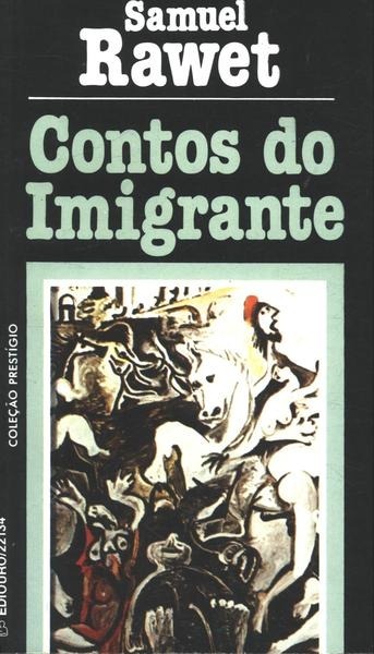 Contos Do Imigrante - Samuel Rawet - R$ 29,85 em Mercado Livre