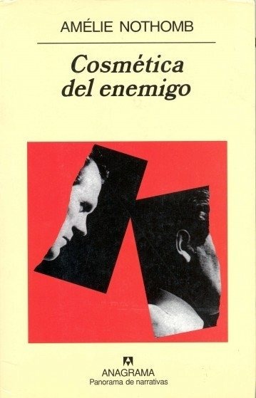 Cosmética Del Enemigo - Amélie Nothomb - Libro - $ 850,00 en ...