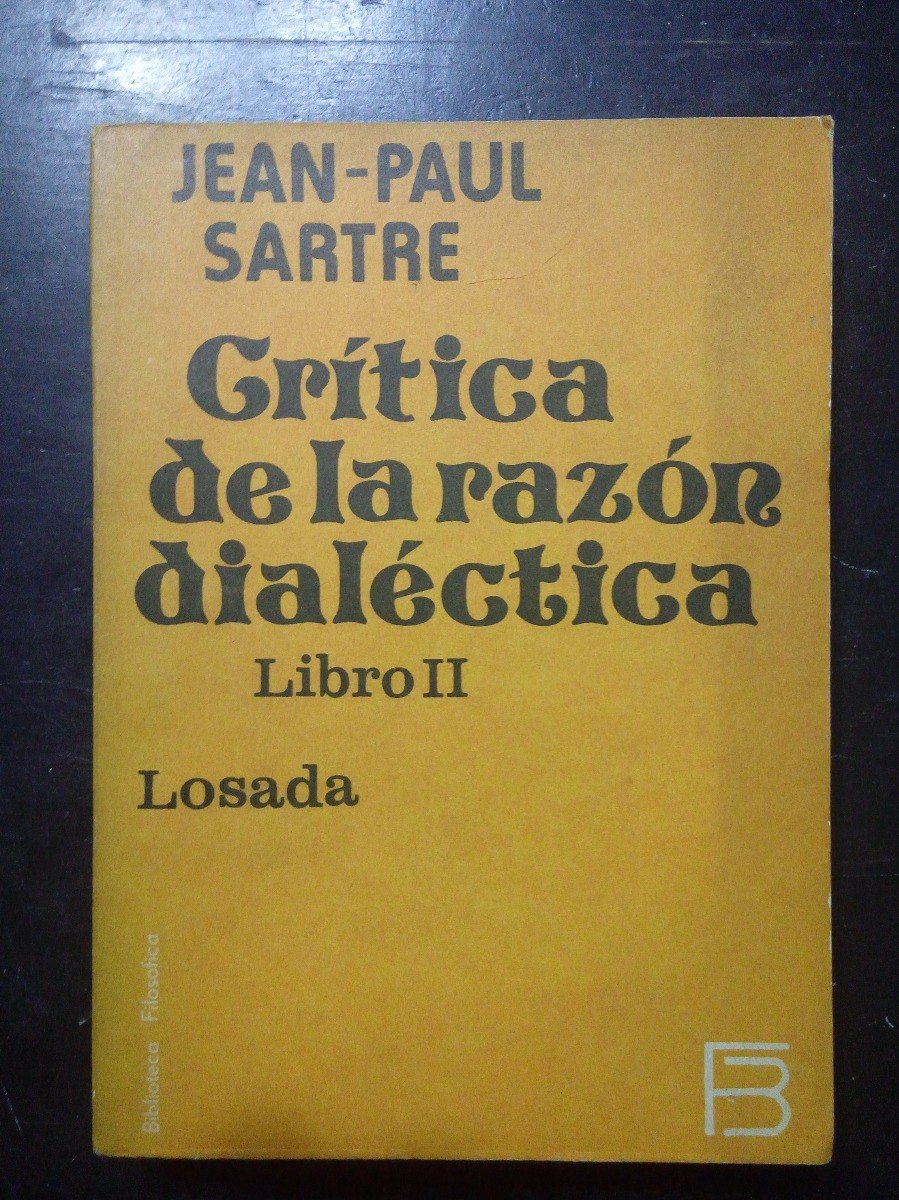 Critica De La Razon Dialectica Libro 2 Jean Paul Sartre Losa ...