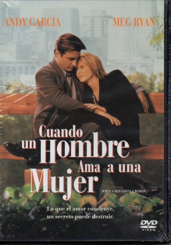 Cuando un hombre ama a una mujer