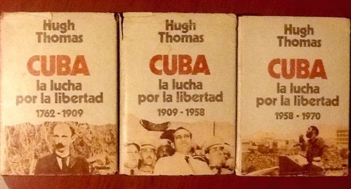 Cuba Lucha Por La Libertad Hugh Thomas Tapa Dura 1a Ed 3 500 00 En Mercado Libre