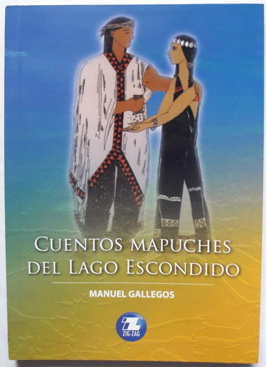 Cuentos mapuches del Lago Escondido
