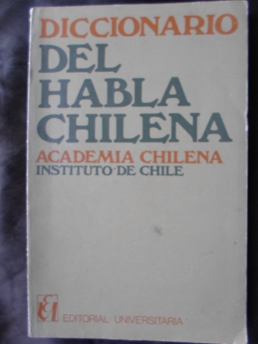 Resultado de imagen para Diccionario del habla chilena