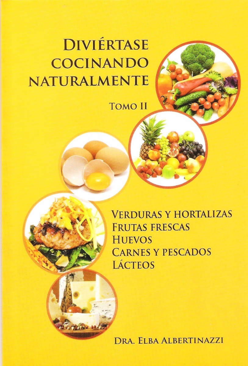 diviertase cocinando naturalmente