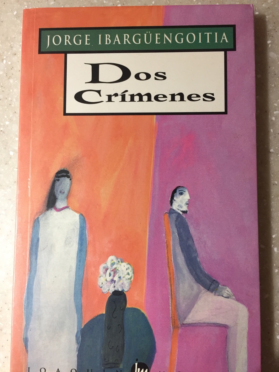 ibarguengoitia dos crimenes