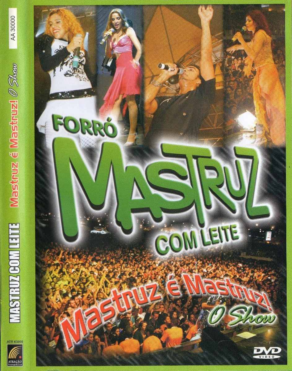Dvd Mastruz Com Leite - Mastruz É Mastruz O Show - R$ 38 ...