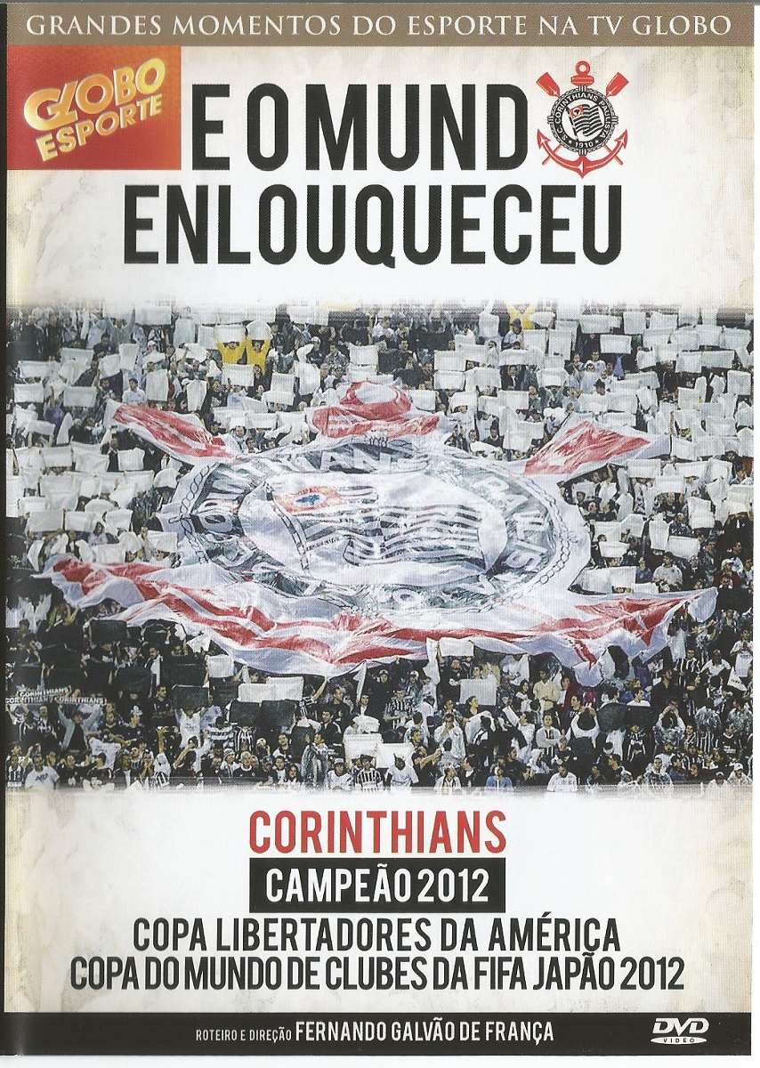 corinthians - e o mundo enlouqueceu - dvd