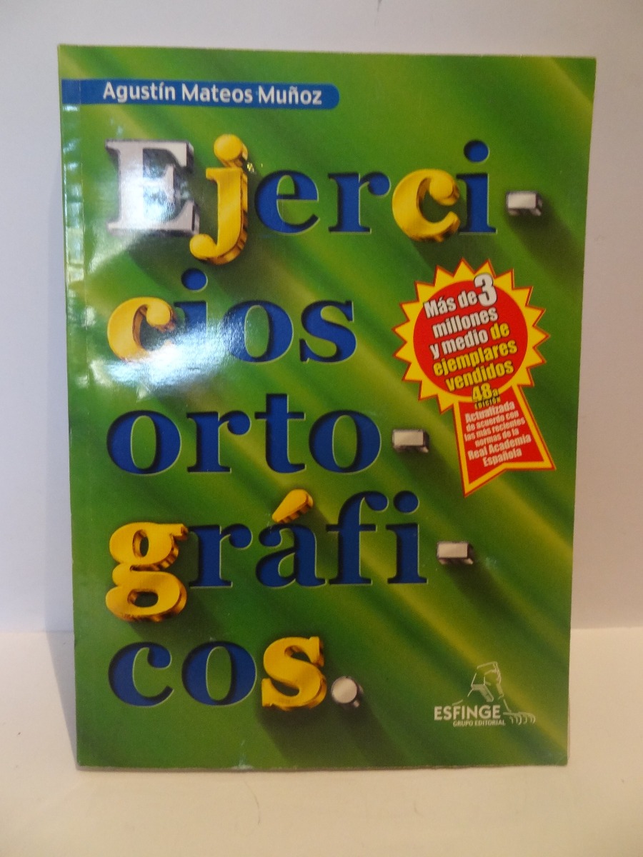 ejercicios ortograficos agustin mateos muoz editorial esfinge